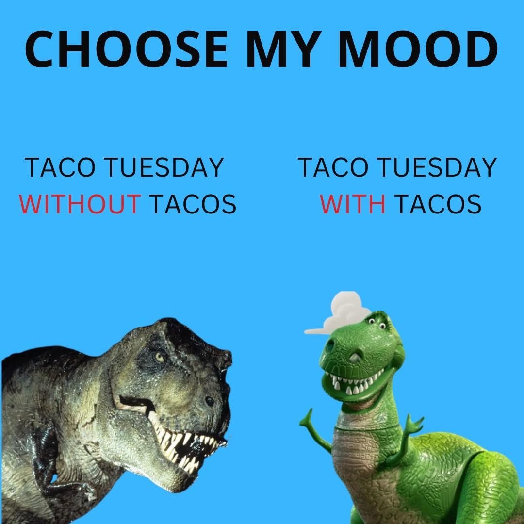 RALPHTHEREX's tweet photo. #tacotuesday https://t.co/wshevW846Q