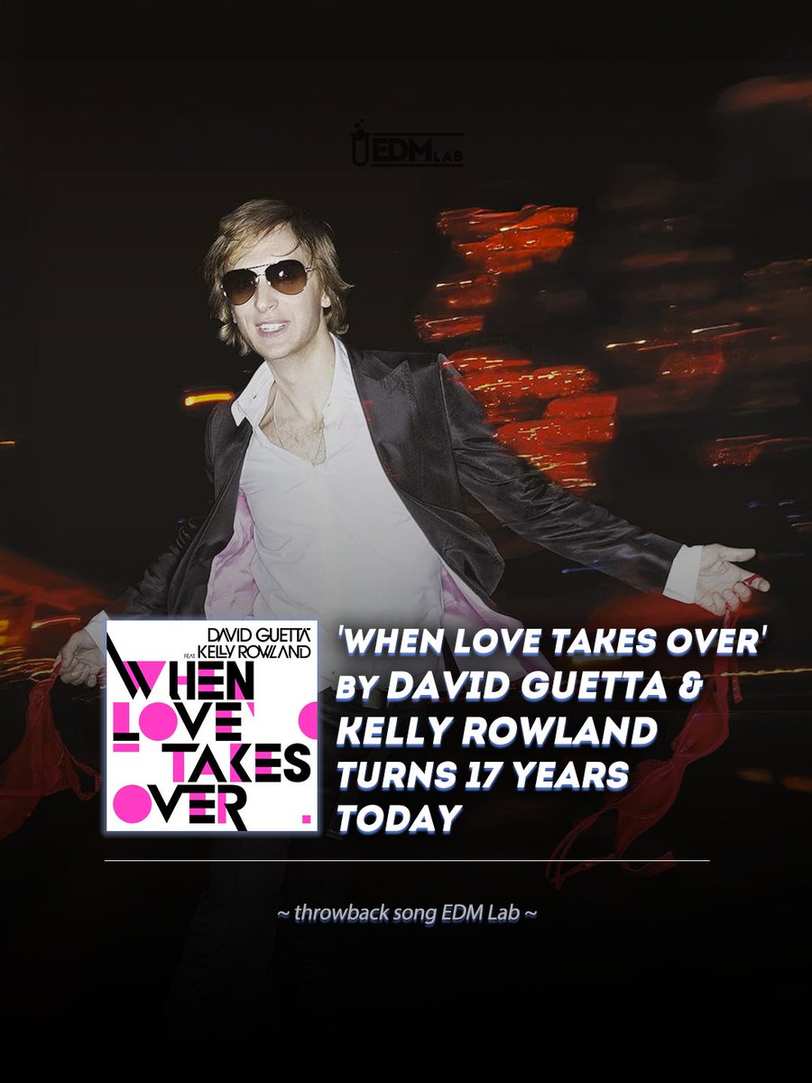 EDMLabOfficial's tweet image. #TBT | one of the best anthems from David Guetta and Kelly Rowland turns 17 years today