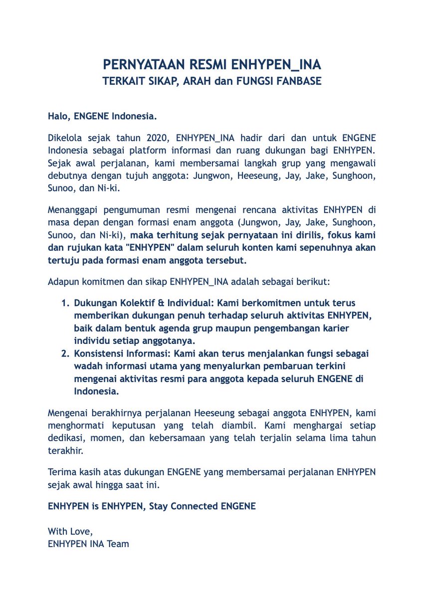 [💌] Hallo ENGENE Indonesia! 
Berikut adalah pernyataan resmi ENHYPEN INA terkait sikap, arah dan fungsi fanbase. 

ENHYPEN is ENHYPEN
Stay Connected ENGENE, 
With Love, <a href="/ENHYPEN_INA/">ENHYPEN INDONESIA</a> 

#ENHYPEN <a href="/ENYPEN_members/">ENHYPEN🟡</a> <a href="/ENHYPEN/">ENHYPEN OFFICIAL</a>