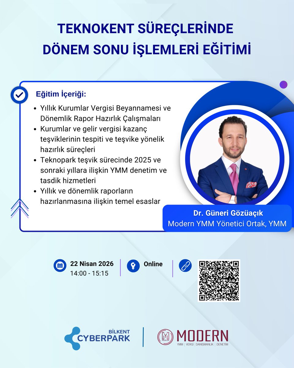 CyberparkTGB's tweet photo. Bilkent CYBERPARK tarafından Modern YMM (@Modern_YMM) iş birliği ile düzenlenen “Teknokent Süreçlerinde Dönem Sonu İşlemleri Eğitimi”ne davetlisiniz!  

Eğitimde; kurumlar ve gelir vergisi kapsamında sağlanan kazanç teşviklerinin doğru tespiti, bu teşviklere yönelik hazırlık süreçleri ile teknopark uygulamalarında dikkat edilmesi gereken hususlar kapsamlı şekilde ele alınacaktır.  

Ayrıca, 2025 yılı ve sonraki dönemlere ilişkin YMM denetim ve tasdik süreçleri ile dönemlik raporların hazırlanmasına yönelik uygulamaya dönük bilgiler paylaşılacaktır.  

📅 Eğitim Tarihi: 22 Nisan 2026
⏰ Saat: 14.00 – 15.15
💻 Eğitim Yeri: Online (Kayıt yaptıran kişiler ile bağlantı bilgileri ayrıca paylaşılacaktır.)

🗣️ Eğitmen: Modern YMM Yönetici Ortak, YMM Dr. Güneri Gözüaçık

📌 Etkinliğe kayıt olunuz: https://t.co/pfBRJcsxbh