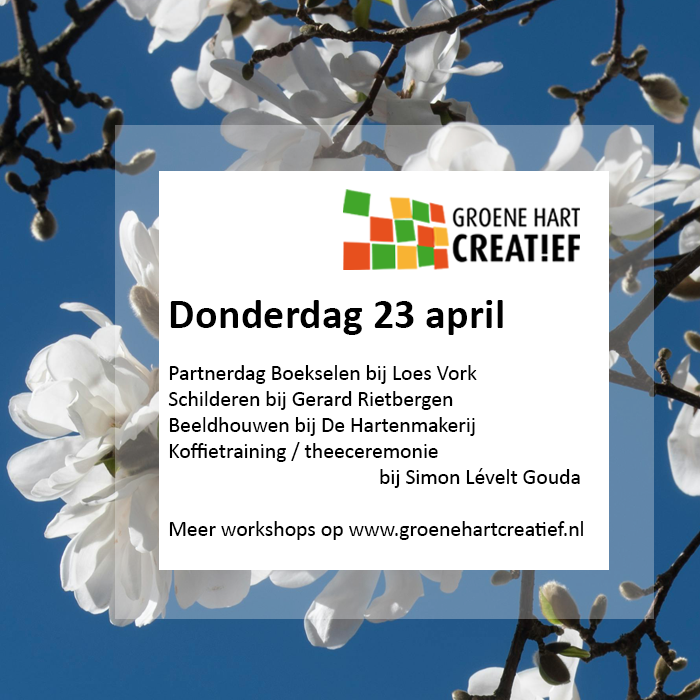 Donderdag 23 april
09.00: Partnerdag Boekselen bij Loes Vork
09.30: Schilderen bij Gerard Rietbergen
13.00: Beeldhouwen bij De Hartenmakerij
19.30: Koffietraining / theeceremonie bij Simon Lévelt Gouda
Kijk voor meer creatieve workshops en uitjes op groenehartcreatief.nl