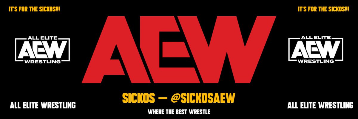 SickosAEW's tweet image. AEW - All Elite Wrestling on 🔝

#AEW
#AEWDynamite
#AEWCollision
#AEWDoubleOrNothing
#AEWDoN
#WhereTheBestWrestle
@AEW