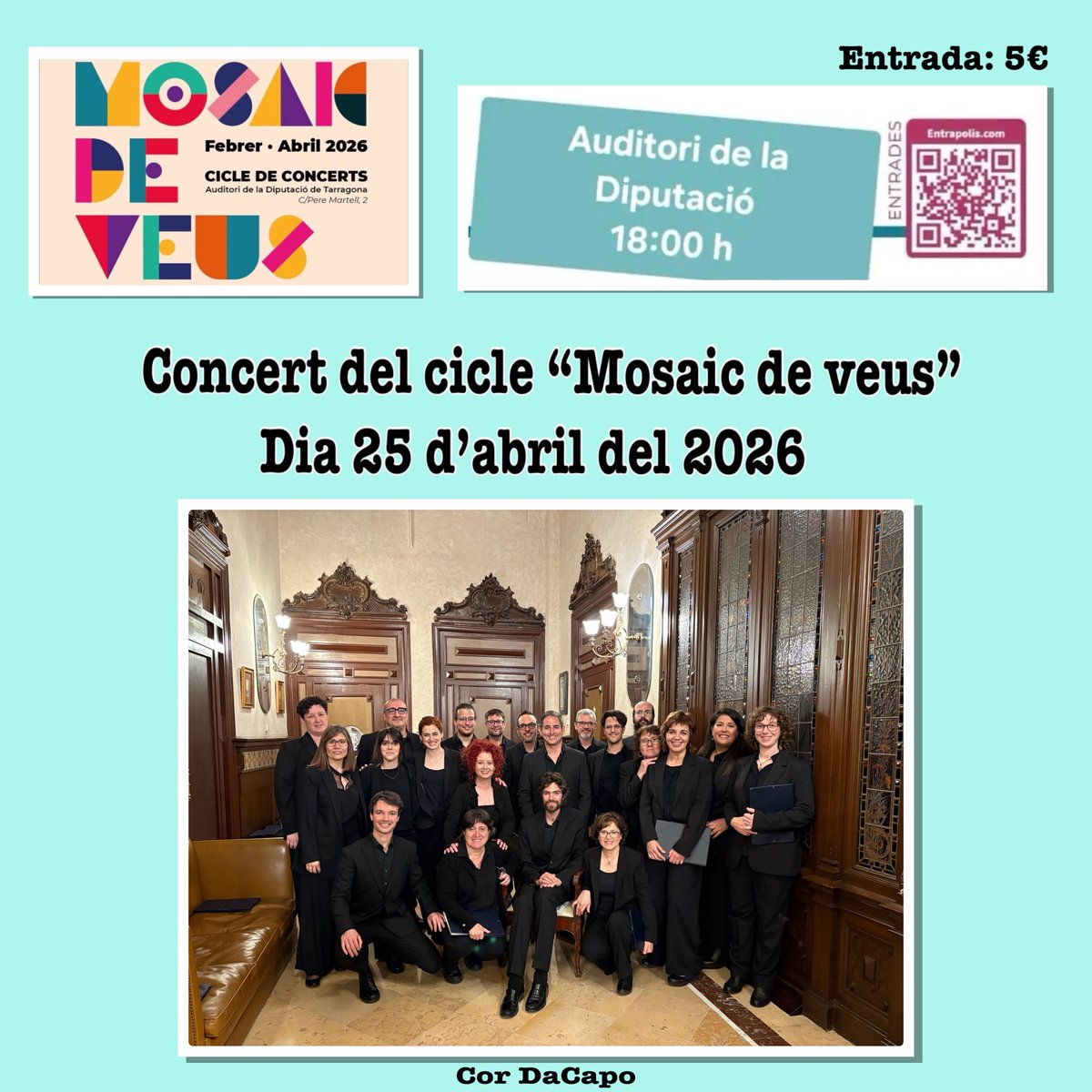 CorDaCapo's tweet photo. Aquest dissabte concert a Tarragona! 
L’últim del cicle “Mosaics de veus”. 
Us hi esperem https://t.co/vEYAnptN9r