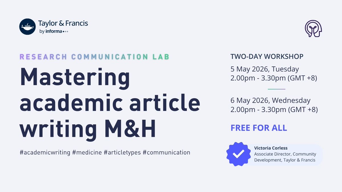 tandfonline's tweet image. Writing your next paper in Medicine &amp;amp; Health?

Don’t miss this practical 2-day workshop designed to sharpen your academic writing skills.

📅 5–6 May | 👉 Register: spr.ly/6017B64c03

#Medicine #Communications #AcademicWriting #researchtips