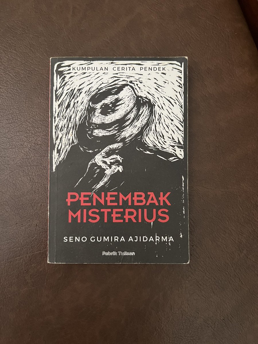 insidecardbox's tweet photo. Penembak Misterius - Seno Gumira Ajidarma (preloved)

🏷️Rp60.000

Hanya CO melalui 🍊 yaa<3
DM / Mention apabila berminat atau mau book pesanan. Thank u!

wts cerpen sastra seno gumira https://t.co/U6rdyGATd2