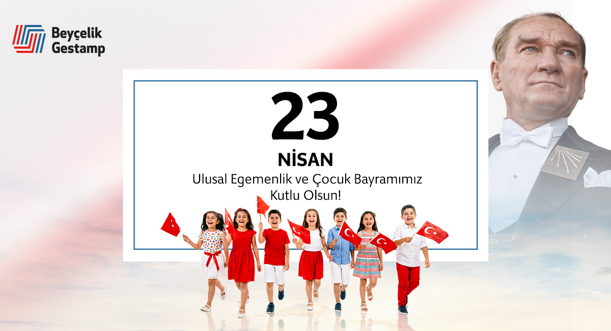 BeycelikGestamp's tweet photo. 23 Nisan Ulusal Egemenlik ve Çocuk Bayramı’nı coşku ile kutlarken, Cumhuriyetimizin ve Türkiye Büyük Millet Meclisimizin Kurucusu Gazi Mustafa Kemal Atatürk’ü, silah arkadaşlarını, aziz şehitlerimizi ve gazilerimizi rahmet, minnet ve şükranla anıyoruz. https://t.co/62uAGqgkWV