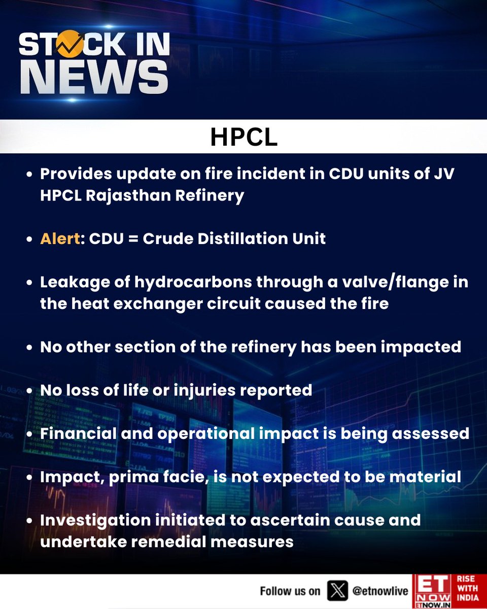 ETNOWlive's tweet image. #StockInNews | Hindustan Petroleum Corporation Limited provides update on fire incident in CDU units of JV HPCL Rajasthan Refinery

#HINDPETRO #StockMarket