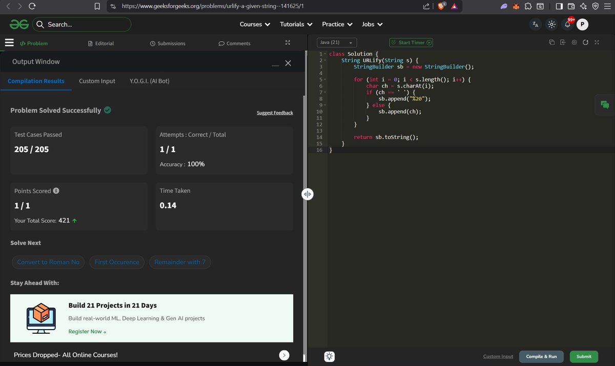 harshankOeth's tweet photo. Day 57 Tackled "URLify a given string" on @geeksforgeeks. Used StringBuilder to handle space replacement efficiently in O(N) time. #geekstreak60 #npci @NPCI_NPCI #Java #StringAlgorithms #DSA https://t.co/U2OvgFdcY8