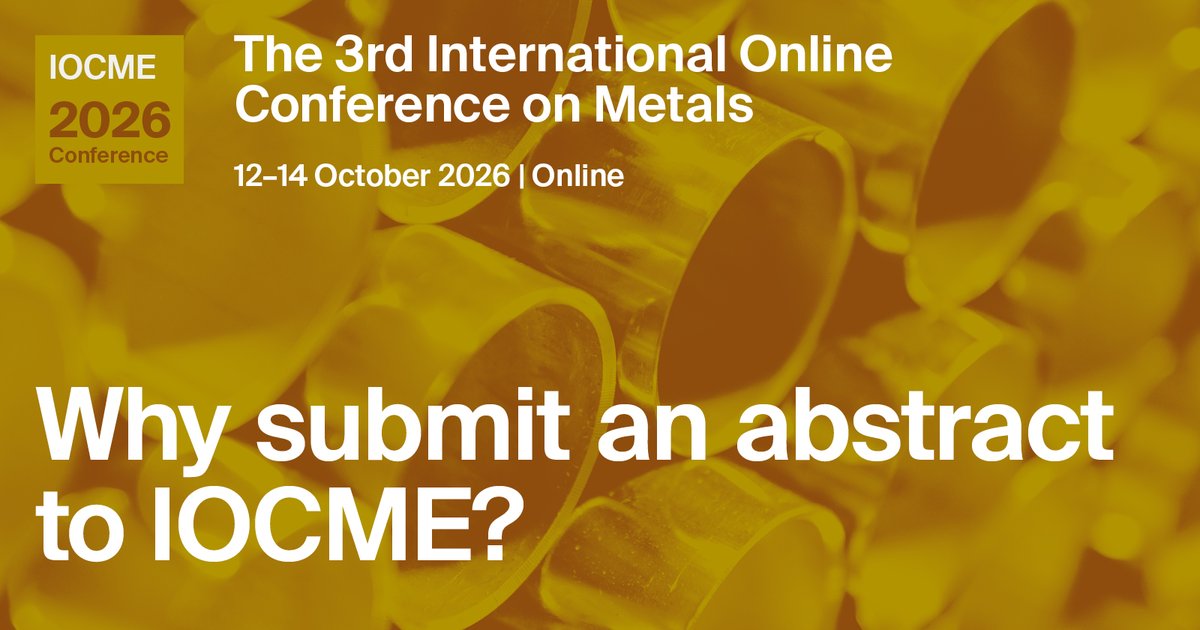 Metals_MDPI's tweet image. 🌟Submit your abstract by 11 May 2026 for the 3rd International Online Conference on Metals (12–14 October 2026).

📩 Submit here: sciforum.net/user/submissio…

🆓 Register for FREE here:
sciforum.net/event/IOCME202…

#MDPI #metals #conference
@MDPIOpenAccess