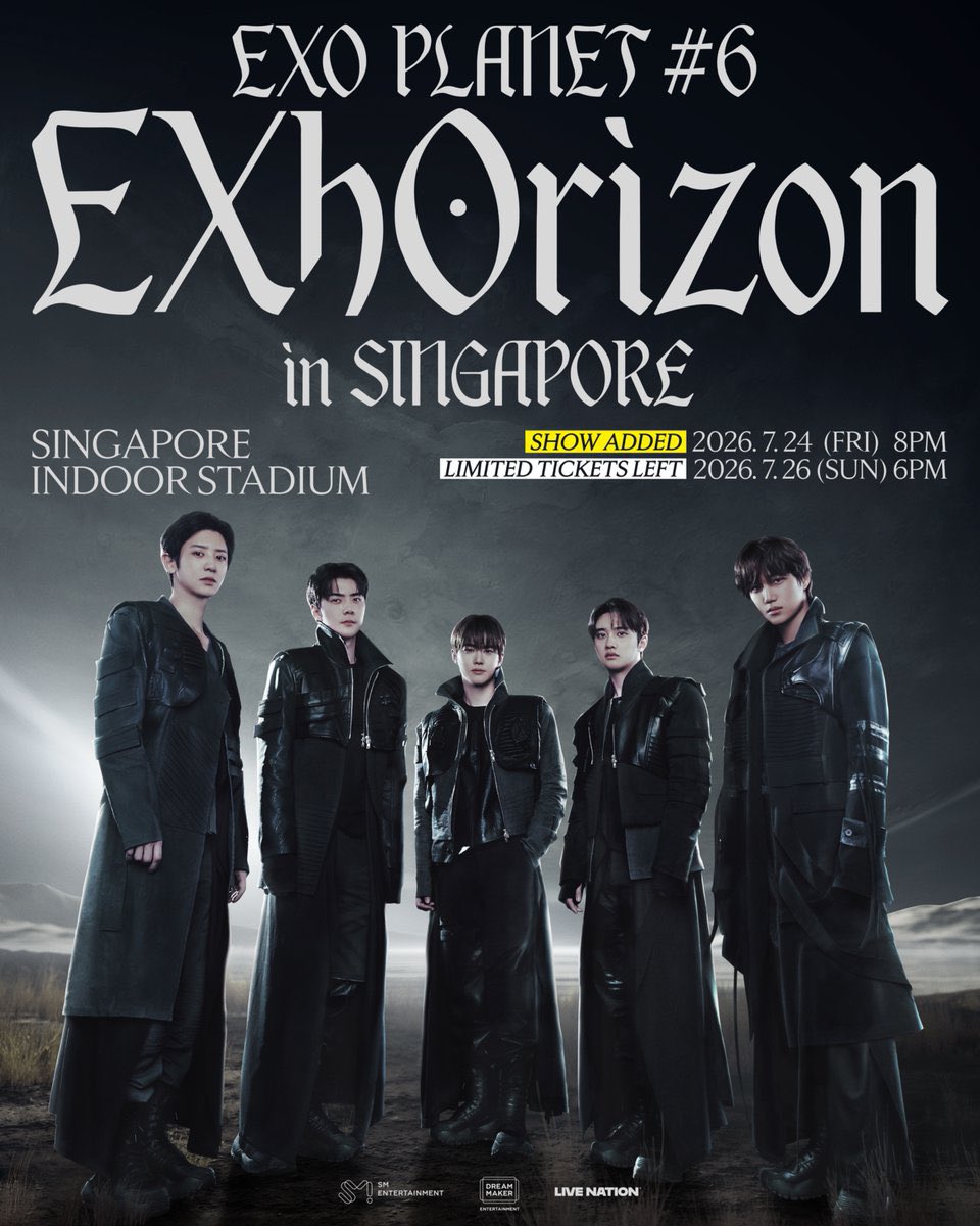 EXOGlobal's tweet photo. INFO ℹ️ | 260421 <EXO PLANET #6 - EXhOrizon> Concert Tour in Singapore 🇸🇬 (Additional Show)

📅 Day 1: July 24, 2026 (Added Show) 
Day 2: July 26, 2026
⏰ Day 1: 9PM
Day 2: 7PM KST
📍Singapore Indoor Stadium
🎫 General sales: Apr 22, 1PM KST via
https://t.co/vxw1txEwdi

#EXO #엑소 @weareoneEXO @DOHKYUNGSOO_X