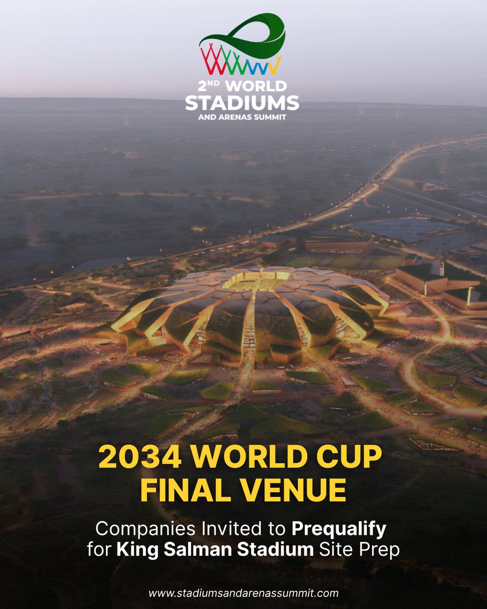 Riyadh’s 92,000-seat King Salman Stadium moves to the next phase! The Ministry of Sport has officially invited companies to prequalify for the early works contract for the 2034 World Cup Final venue.

Site preparation for this landmark is now underway! 

#Vision2030 #Stadiums