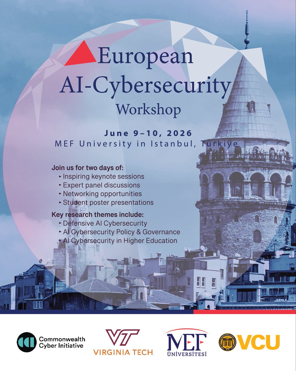 MEFuniversitesi's tweet photo. 🚀 Registration is now officially open!

🎓 Student Participation
Students are invited to submit posters presenting their research related to Artificial Intelligence and Cybersecurity.
Eligibility: Undergraduate, graduate (MSc), and PhD students are welcome to apply.

👥 Organized by Prof. @Muhammed__Sahin Sahin (MEF University), Prof. Luiz DaSilva  (Virginia Tech & CCI), Prof. Erdem Topsakal (VCU), and Prof. @muhittingokmen Gökmen  Gökmen (MEF University)

👉 To register and view the workshop website: https://t.co/l4E5OJMPiu 

📩 For inquiries:
Laura Gazda – lvasquez@vt.edu
Nora Kayaer – kayaern@mef.edu.tr

We look forward to welcoming you to Istanbul this June!

#AICybersecurity 
#ArtificialIntelligence 
#Cybersecurity 
#AI 
#ResearchCollaboration 
#Istanbul 
#AcademicEvents
#MEFUniversity