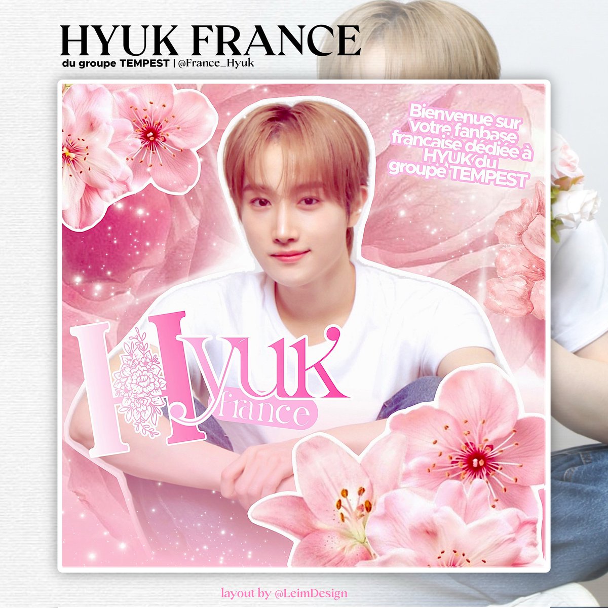 France_Hyuk's tweet photo. 🌸💎 [🦋 LAYOUT 21.04.26 ] 

 → La fanbase arbore un nouveau Layout merci a @LeimDesign
Pour son joli travail 👍🏻

#𝗛𝗬𝗨𝗞 #𝗧𝗘𝗠𝗣𝗘𝗦𝗧 #혁 #템페스트 #As_I_Am https://t.co/ROEB70Brzk
