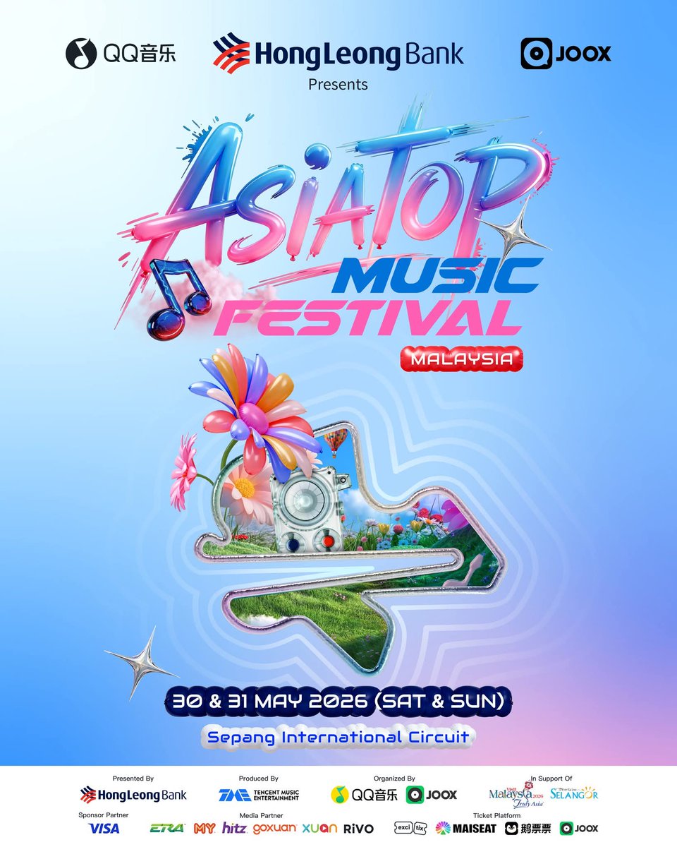 [EVENT] AsiaTop Music Festival 🇲🇾

📅: 30 &amp; 31 May 2026 (Saturday &amp; Sunday)
📍: Sepang International Circuit

✨🎶🌟 16 Asian artists, two-days of nonstop music revelry 🌟🎶✨

Presented by Hong Leong Bank, Organized by #JOOX and #QQMusic

#ASIATOPMUSICFESTIVAL