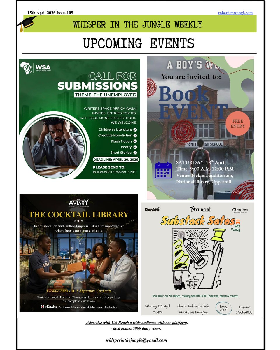 WhisperJungle's tweet photo. Don't miss out on upcoming events, book readings, book launches and signings, poetry sessions,book fairs &amp; workshops, writing competitions happening near you. 

Author Robert Mwangi started this weekly newsletter because when he was writing  there was nobody to guide him. https://t.co/AXEKvxPDvc