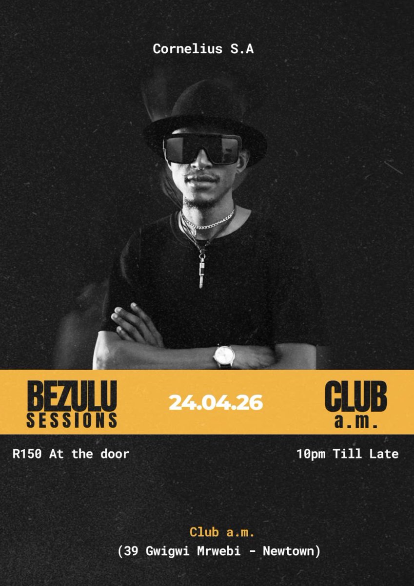 DJ_Buhle's tweet photo. Let the COUNTDOWN begin to #BezuluSessions brought to you by @bezulurecords 

 📅 : 24 APRIL 2026 
📍: ClubAM ( 39 Gwigwi Mrwebi - Newtown)
🕰️: 10PM - 10AM 
🎫 : https://t.co/foiBMHuLTd

R150 at the door 

Come dance with us until the sun comes up!! ✨🤏🏽 https://t.co/XOSwTMdjyt