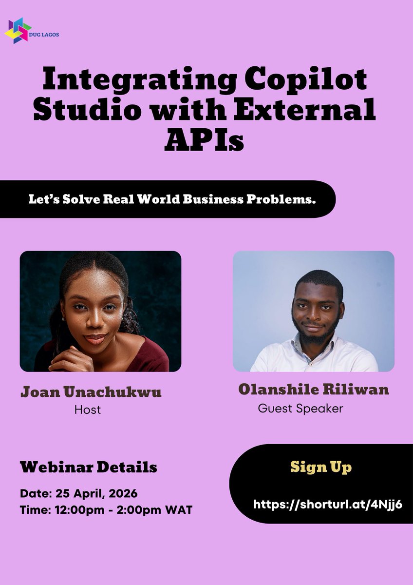 DugLagos's tweet photo. Hello Tech Enthusiasts, 
🎉🎉🎉

📌Join our deep-dive webinar this Saturday to learn how to integrate Copilot Studio with external APIs.

📅: 25 April, 2026
⏰: 12:00pm WAT
📍: Virtual

🔗Sign up: 
https://t.co/XtnQ663dFB

#dug
#duglagos
#copilot
#microsoft 
#powerplatform https://t.co/xJtOU5iQ5Z