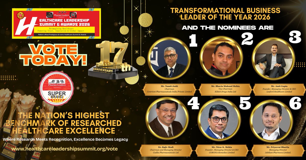 Transformational Business Leader of the Year 2026 Nominees 
Namit Joshi <a href="/Centrient/">Centrient Pharmaceuticals</a> 
Bhavin Mehta  Kilitch Drugs
Amit Gupta <a href="/leefordofficial/">Leeford Healthcare Official</a> 
Dr. Rajiv Modi <a href="/Cadila_Pharma/">Cadila Pharmaceuticals</a> 
Nirav K. Mehta <a href="/CORONAREMEDIES/">CORONA REMEDIES </a> 
Priyavrat Bhartia <a href="/Pharmova/">Jubilant Pharmova</a> 
#PharmaLeaders2026 #TransformationalLeadership