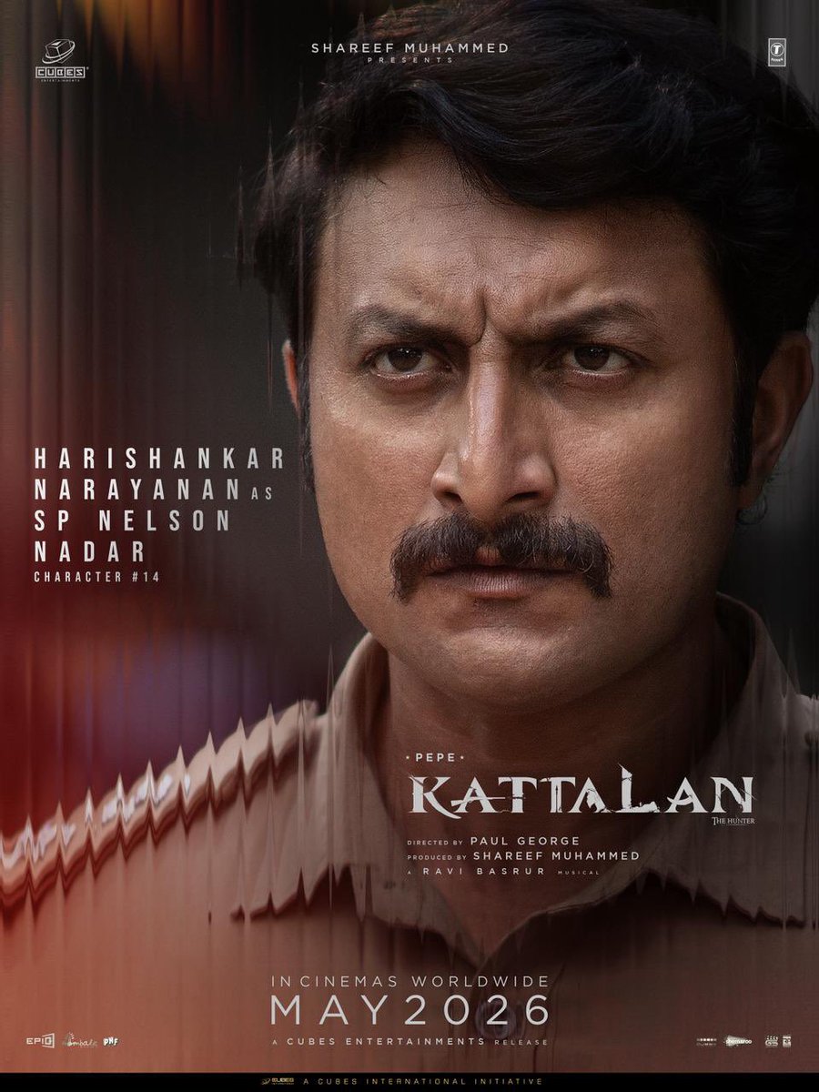 vkfilmsrelease's tweet photo. Kattalan Character Reveal - #14 Introducing @keeperharish as SP Nelson Nadar

Worldwide Release on May,2026 ⏳

🌎A Cubes International Initiative 
💰Shareef Muhammed Presents - ‘KATTALAN’
⭐️ing Antony Varghese , Suneel , Dushara Vijayan , Kabir duhan singh, Parth Tiwarii… 
🎬Directed by Paul George
🎧Music by Ravi Basrur
📽️A Cubes Entertainments Release