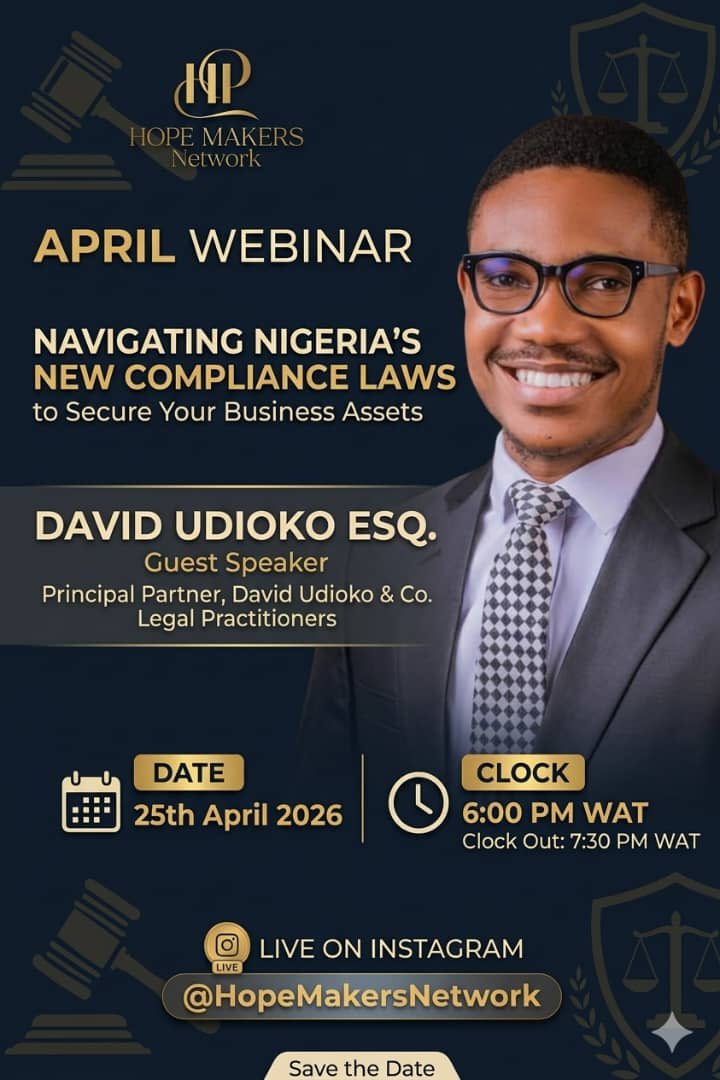 HopeMakersNet's tweet photo. Don't miss the April Webinar hosted by Hope Makers Network! Join us as we dive into "Navigating Nigeria's New Compliance Laws to Secure Your Business Assets."

Catch the live session on Instagram @HopeMakersNetwork.

#NigeriaCompliance  #DavidUdioko   #SecureYourAssets https://t.co/pEgr16AMAt