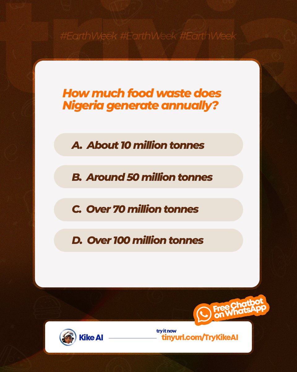 myKikeAI's tweet image. 🌍🧠 Trivia Tuesday

How much food do you think Nigeria wastes yearly? 👀
Drop your answer 👇

With Kike AI, plan meals, use what you have, and waste less 🍲✨

Try it FREE: kikego.com/chat
Say “Hello Kike” 💬

#earthweek #kikeai