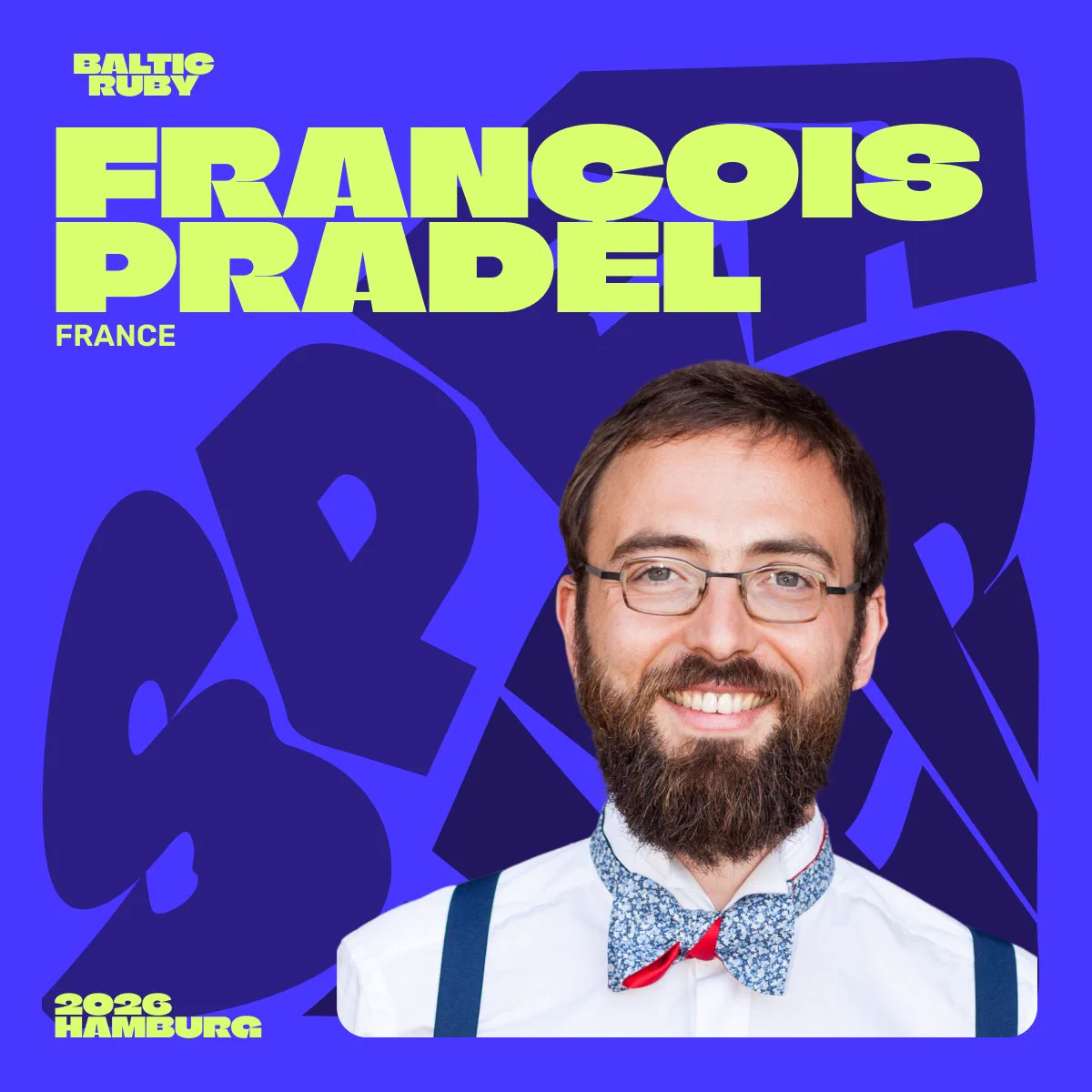 Speaker François Pradel on a Baltic Ruby poster background, blue design, bearded man with glasses wearing a bow tie.