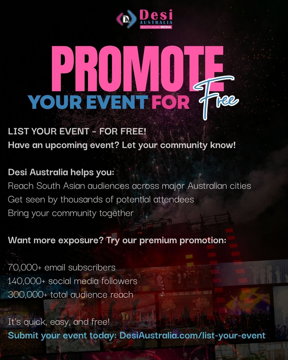 DesiAustralia's tweet image. Promote your event for FREE with Desi Australia and reach thousands across major cities. 🎉
.
List your event now: desiaustralia.com/list-your-event
.
#DesiAustralia #PromoteForFREE #EventPromotion #Australia