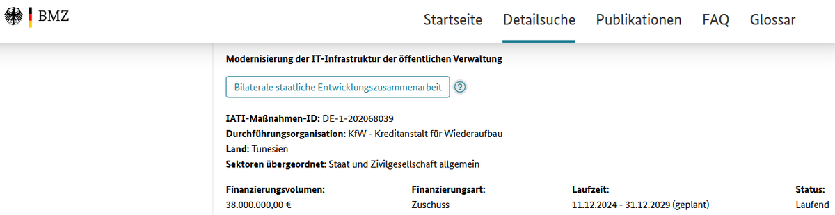 VDemokratie's tweet image. Die Bürger sollen erfahren, wo unser Steuergeld bleibt.☝️ 

38.000.000 Euro gibt die Bundesregierung für das  Programm "Modernisierung der IT-Infrastruktur der öffentlichen Verwaltung" in Tunesien aus.

Aus der Maßnahmenbeschreibung: "Das tunesische Verwaltungssystem nutzt
