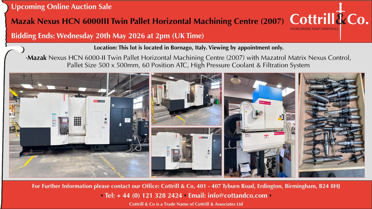 Cottrill_and_Co's tweet image. 📆 Online #Auction Sale - 20 May 2026 - Mazak Nexus HCN 6000III Twin Pallet Horizontal Machining Centre. (2007) #cnc #EngineeringUK #engineering #ukmfg #usedmachines #manufacturinguk #manufacturing 

Link to Auction: cottandco.com/en/lots/auctio…