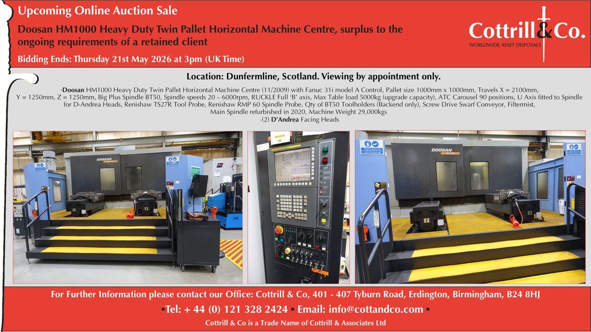 Cottrill_and_Co's tweet image. 📆 Online #Auction Sale - 21 May 2026 - Doosan HM1000 Heavy Duty Twin Pallet Horizontal Machine Centre, surplus to the ongoing requirements of a retained client #cnc #EngineeringUK #engineering #ukmfg #usedmachines #manufacturinguk #manufacturing

Link: cottandco.com/en/lots/auctio…