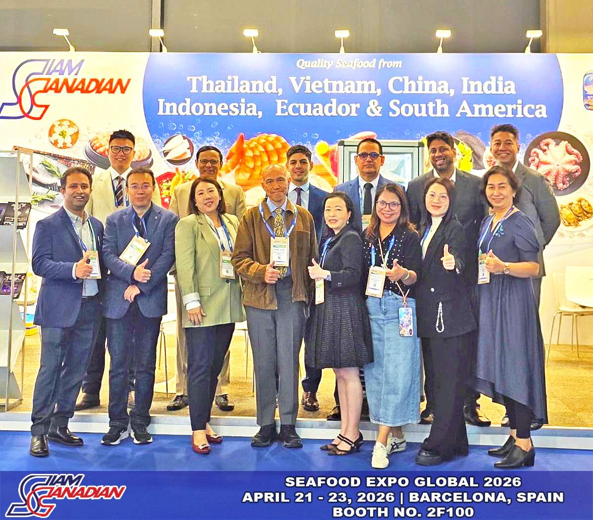 SiamCanadian's tweet photo. We’re LIVE at Seafood Expo Global 2026!

📍 Booth 2F100
📅 Apr 21–23
📌 Fira Barcelona Gran Via Venue
Visit our team &amp; explore frozen seafood + global food products.
Let’s connect!
#SEG2026 #SeafoodExpoGlobal #FoodTrade #siamcanadian #shrimp https://t.co/K5jTMlThxq