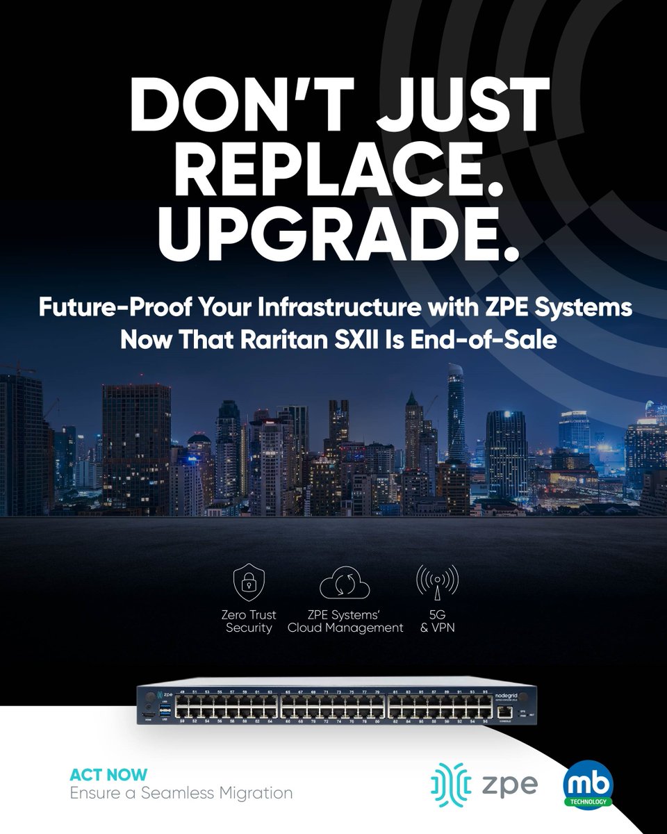 MBTech_UK's tweet photo. 💡 Don’t just replace. Upgrade.

With Raritan SXII now end-of-sale, ZPE Systems’ Nodegrid delivers modern security, 5G and cloud management - helping resellers move customers to future-ready infrastructure. ⚙️

🌐 https://t.co/z2NFlZxO5Q

#TransformationTuesday https://t.co/j1853CdidF