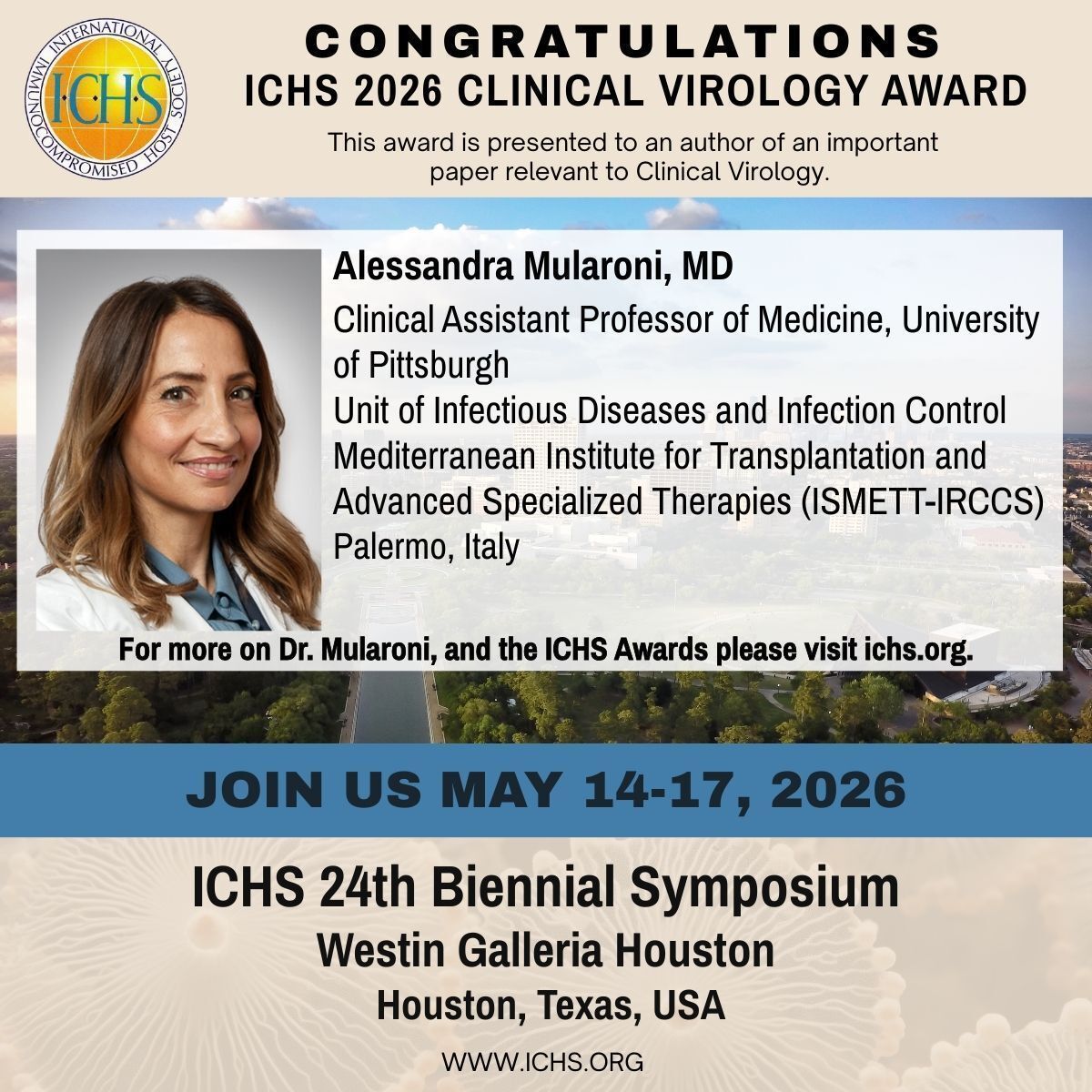 IchsGlobal's tweet photo. Congratulations to @mularoni, recipient of the ICHS 2026 Clinical Virology Award! 

Recognizing an important paper advancing Clinical Virology in immunocompromised hosts. 

Presenting May 16 at #ICHS2026 in Houston.
🔗 https://t.co/J4V5fOffKw https://t.co/DlUeNNmW0A
