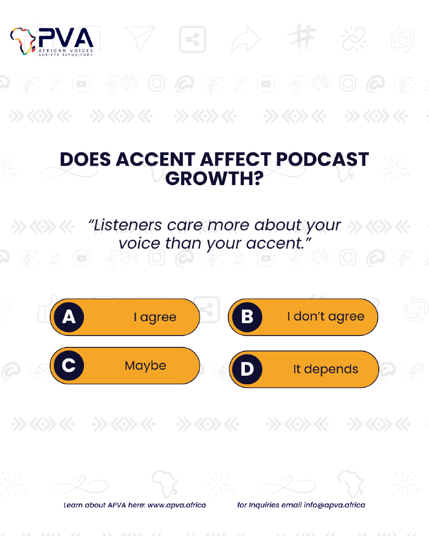 APVAofficial's tweet image. The accent debate is real in podcasting. But what do you think? Does it affect growth?
.
.
.
#APVA
#africanvoices
#podcasters
#africanvoicecreatives
#Africancreatives
#podcastingtips