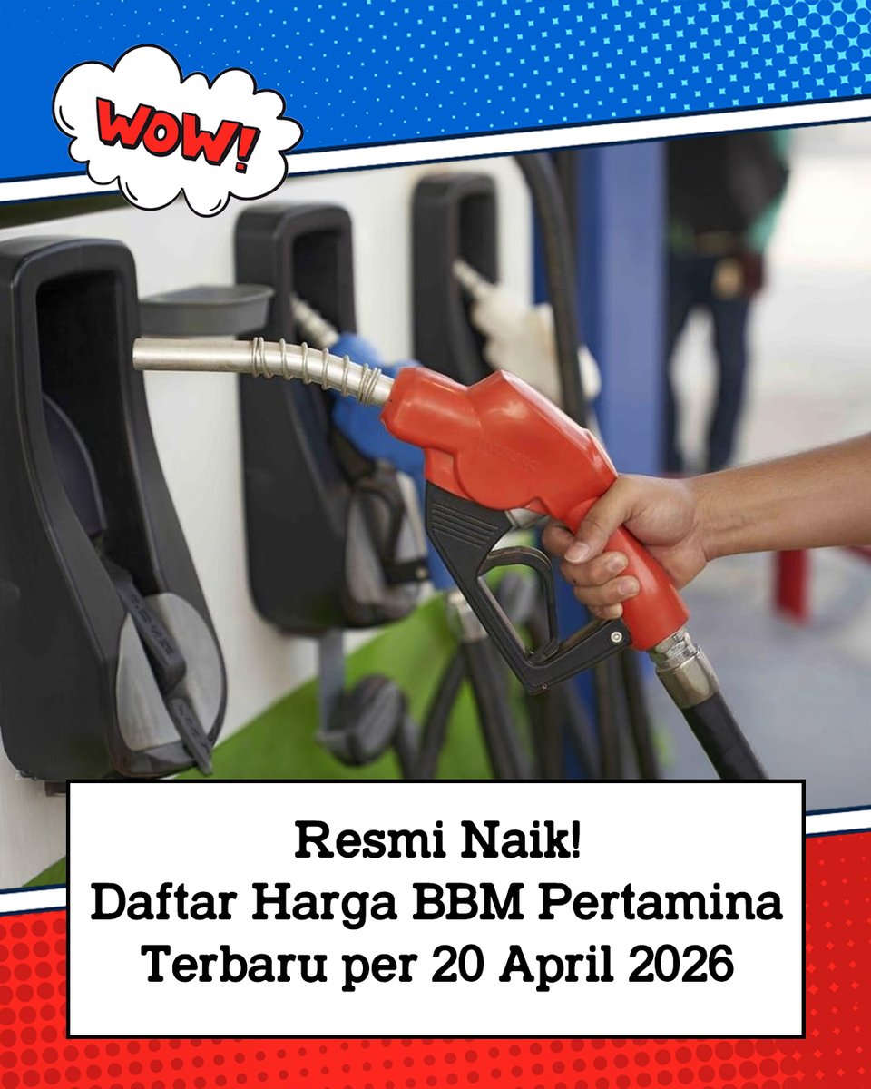 wownewsofc's tweet photo. Mulai 20 April 2026, harga BBM di SPBU Pertamina kembali naik dan menjadi perhatian publik. Kenaikan ini didominasi oleh produk non-subsidi, seiring tren harga minyak global yang masih fluktuatif.

#HargaBBM #Pertamina #Pertamax #Pertalite https://t.co/vHeuTkmJan