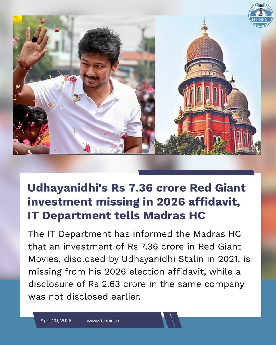 dt_next's tweet image. The #IT Department has informed the #MadrasHC that an investment of Rs 7.36 crore in #RedGiantMovies, disclosed by #UdhayanidhiStalin in 2021, is missing from his 2026 election affidavit, while a disclosure of Rs 2.63 crore in the same company was not disclosed earlier.