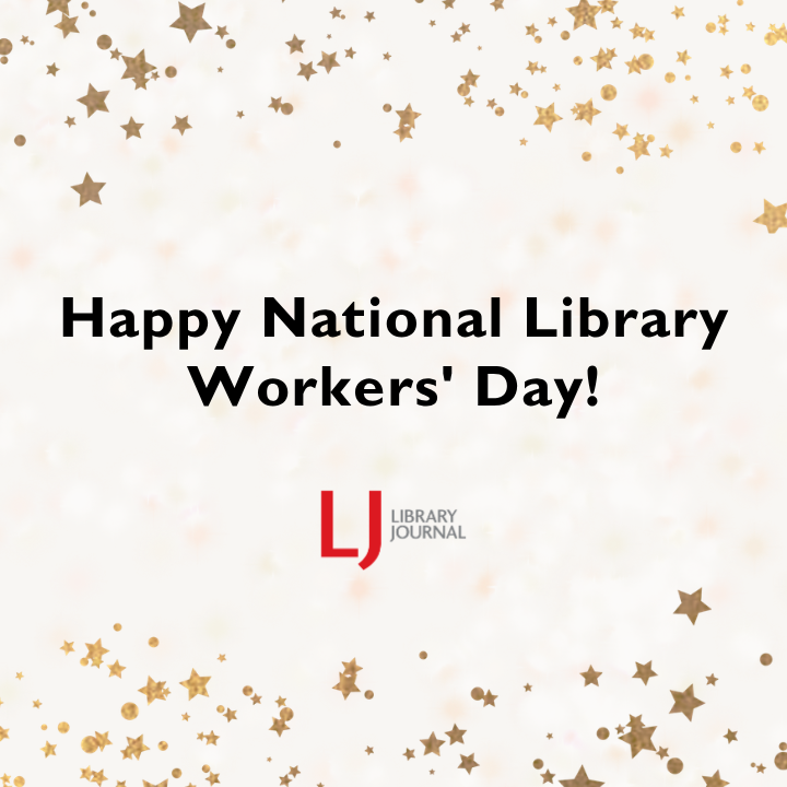 LibraryJournal's tweet photo. Our team wants to wish a happy National Library Workers' Day to all the hardworking individuals who keep libraries running every single day. Your work isn't unnoticed, and we're grateful for everything you do for your community. 👏 https://t.co/WSgh6Ati0x