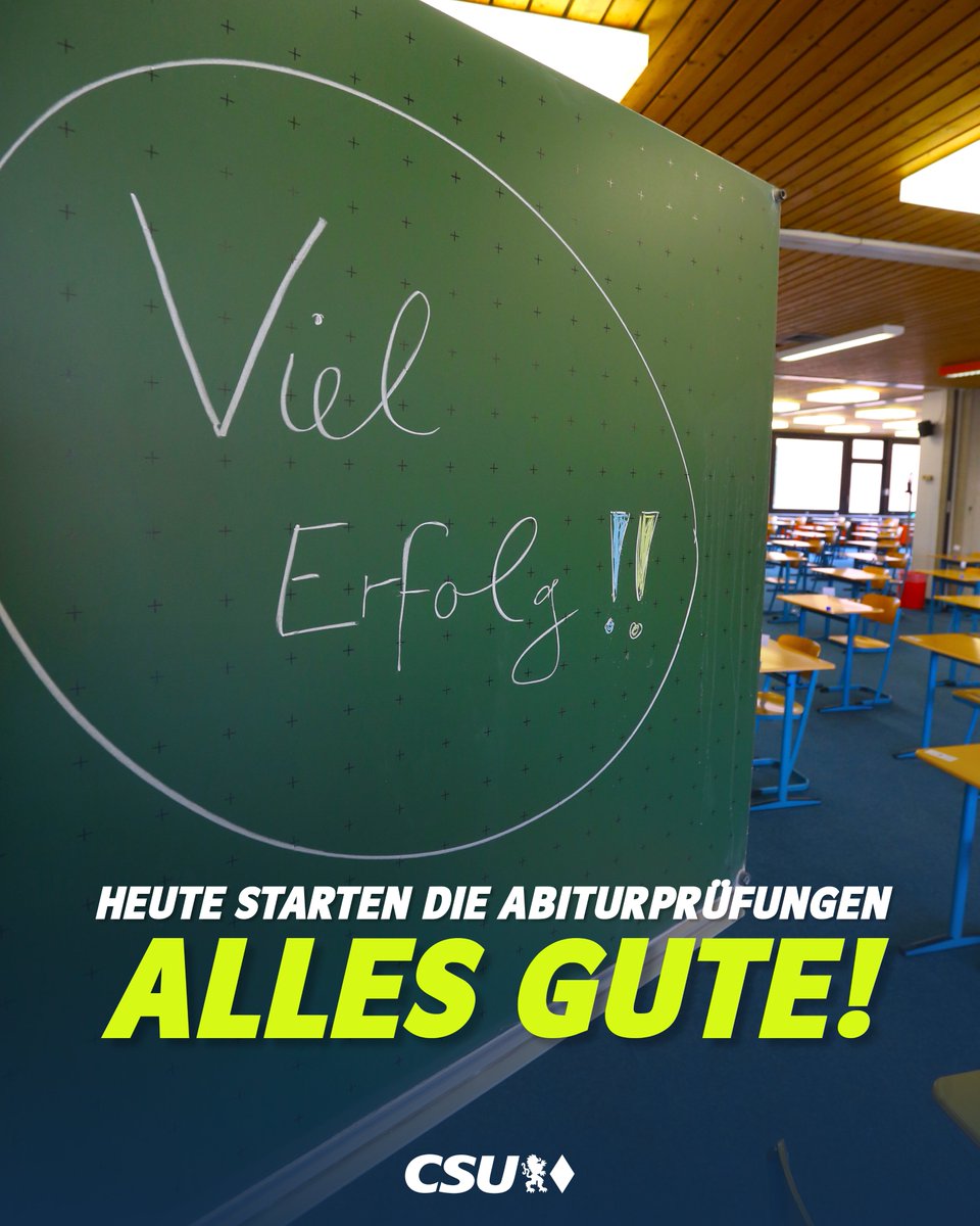 CSU's tweet image. Heute starten in #Bayern die #Abiturprüfungen. Wir wünschen allen Prüflingen viel #Erfolg!