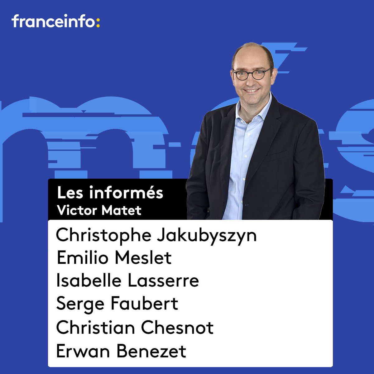 franceinfopro's tweet image. Retrouvez #lesinformés de @victormatet avec ce soir :

Christophe Jakubyszyn - @LesEchos
@EmilioMeslet - @humanite_fr
@ilasserre - @Le_Figaro
@sergefaubert - @PurePolitique
@cchesnot - @radiofrance
@erwanbenezet - @le_Parisien

Dès 20h00 sur @franceinfo⤵️
franceinfo.fr/en-direct/radi…