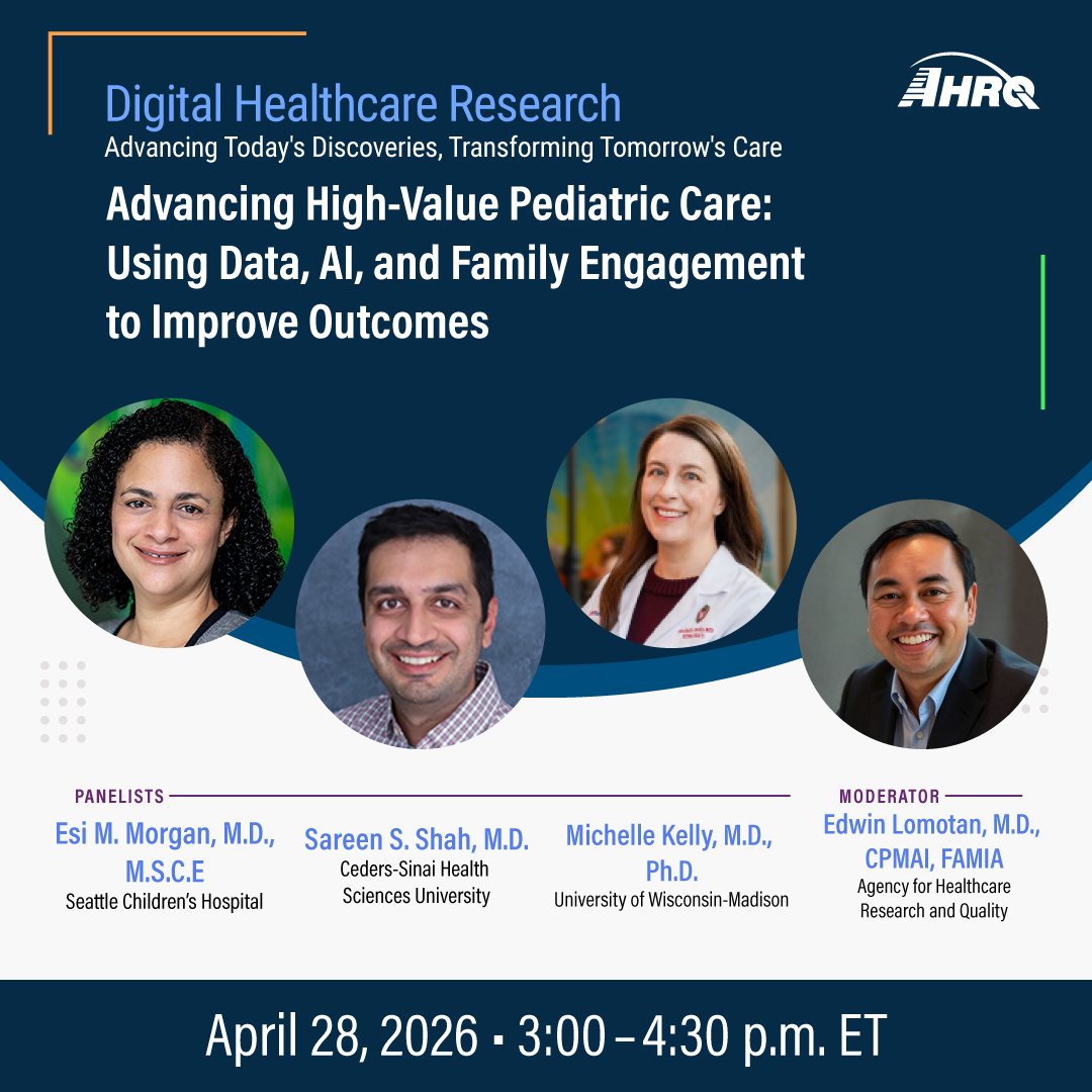AHRQGov's tweet image. How can data, AI, and family engagement improve pediatric care? Register for #AHRQ’s April 28 webinar to hear experts from leading health systems share real-world strategies for advancing high-value, patient-centered care. #DigitalHealth digital.ahrq.gov/national-webin…
