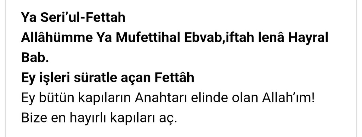 Hayırlı kapıların en kısa zamanda açılması için aşağıdaki esmaları en az 100 defa,duayı en az 7 defa okumaya devam edin.Evlilik,iş,rızık için niyetinizi edip okuyabilirsiniz.