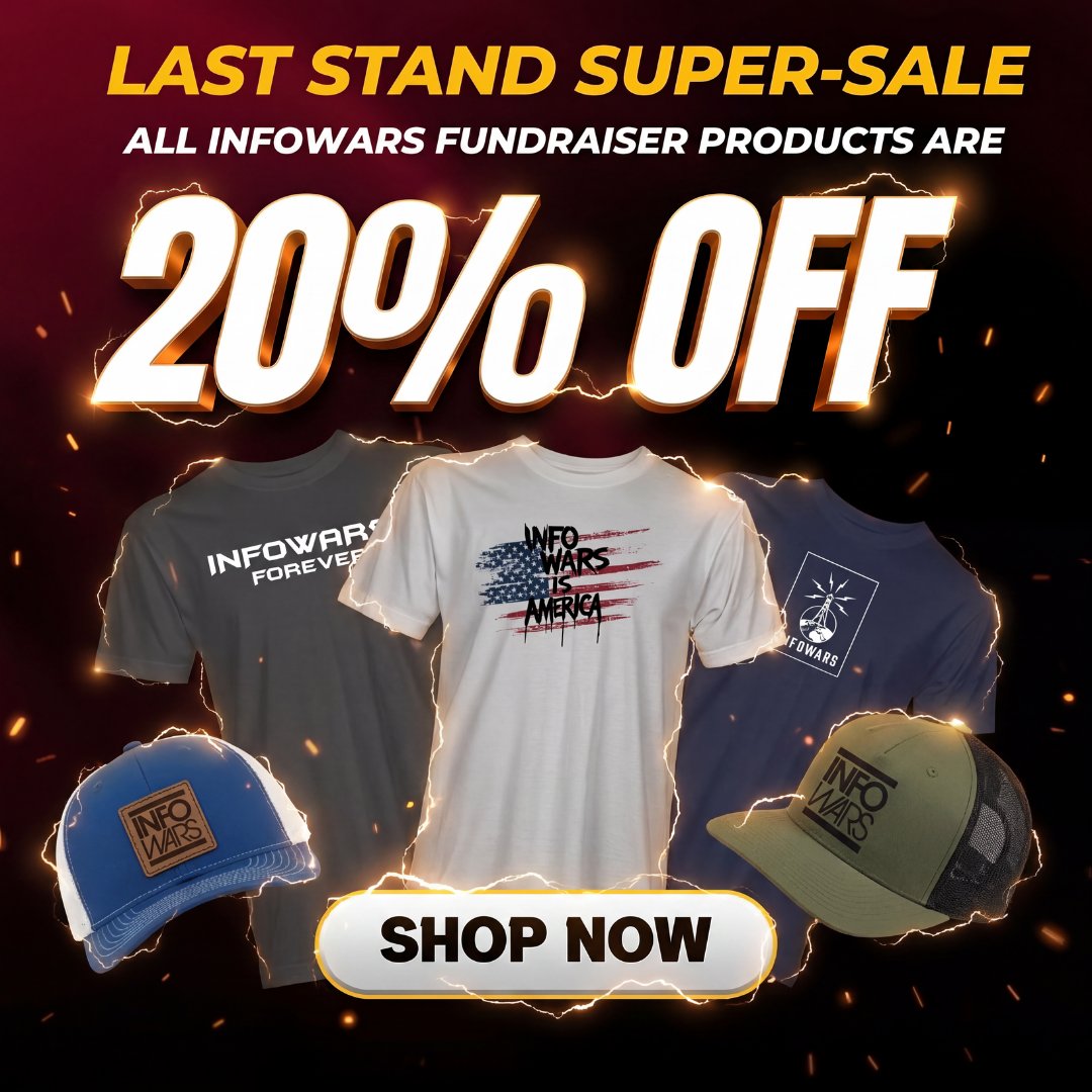 AlexJonesStore's tweet photo. 🚨 FOLKS — LAST STAND SUPER-SALE. 🚨

All InfoWars Fundraiser Products are 20% OFF. 💥

Every purchase fuels the mission and keeps us in the fight.

Don’t miss your chance to support and save.

👉 Take action NOW: https://t.co/mgTlOaD0N2

Fuel the fight. NEVER surrender. 💪🇺🇸 https://t.co/PgvRlkd32M