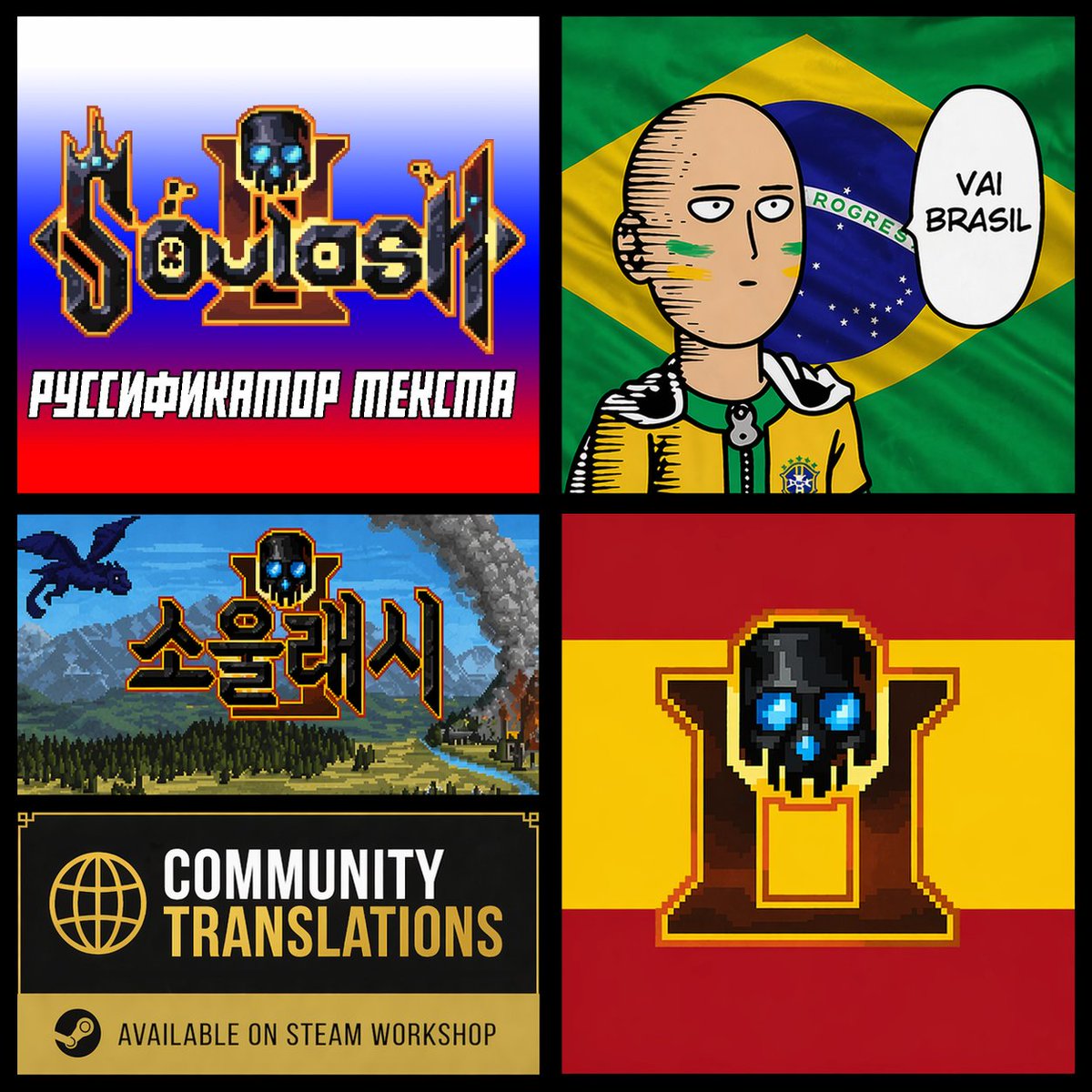 SoulashGame's tweet image. Fan-made translations for Soulash 2 on Steam Workshop:
🇰🇷 🇷🇺 🇪🇸 🇧🇷
Thank you, community ❤️

#Soulash2 #Brazil #Korea #Russia #Spain