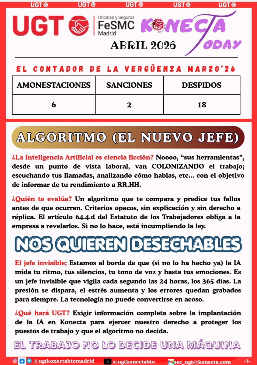 ugtkonectabto's tweet photo. 📢BOLETÍN UGT KONECTA TODAY / ABRIL 2026
#UGT #Konecta #KONECTATODAY
#FeSMC #contactcenter
🔹 ALGORITMO (EL NUEVO JEFE)
🔹 OPENBANK: LA NUEVA SUPERLÍNEA
🔹 PROTOCOLO DE ACOSO SEXUAL Y RAZÓN DE SEXO
🔹 VACACIONES vs TELETRABAJO
UGT SIEMPRE CONTIGO
📧 sec_ugt@konecta.com https://t.co/nIOIfVIkBl