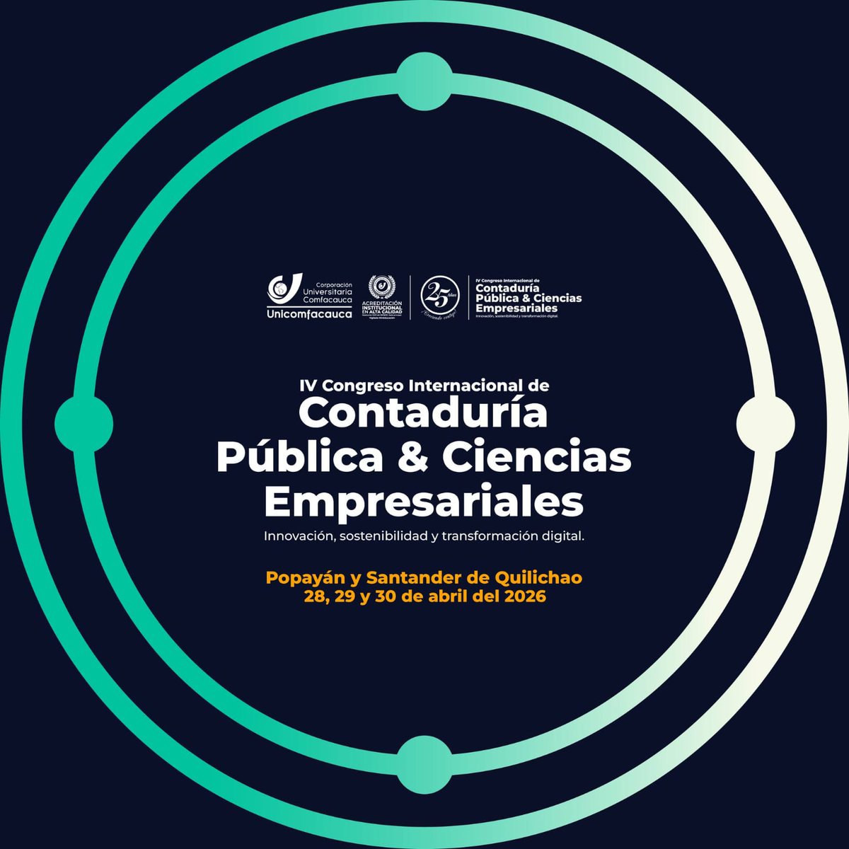 CGECauca's tweet photo. IV Congreso Internacional de Contaduría Pública &amp; Ciencias Empresariales, @UnicomfacaucaSQ

@CGECauca Participará con ponencia el 28 de abril - Gestión del Cambio

📍 Popayán y Santander de Quilichao
🗓️ 28, 29 y 30 de abril de 2026
✅ Inscripciones: https://t.co/jGonRBzWHg https://t.co/ppxUfhEE29
