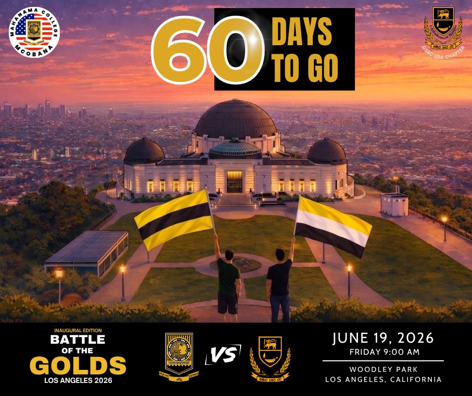 MCOBANA1's tweet image. Battle of the Golds – Los Angeles 2026
Inaugural Edition
Mahanama College vs D. S. Senanayake College
📅 19 June 2026
⏰ 9:00 AM onwards
📍 Woodley Park, Van Nuys, CA
#BattleOfTheGolds #MCOBANA #BOG #MahanamaVsDSSC #LosAngelesEvents