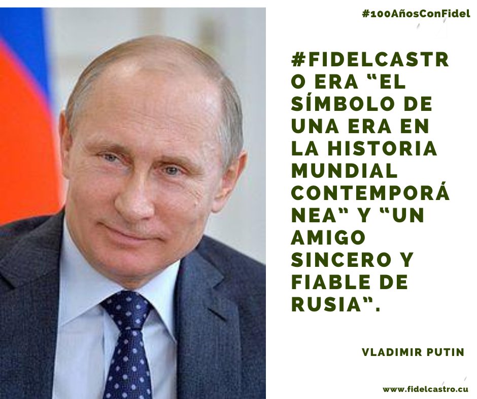 ✍️Vladimir Putín sobre #FidelCastro: "#FidelCastro era “el símbolo de una era en la historia mundial contemporánea” y “un amigo sincero y fiable de Rusia”.

fidelcastro.cu
#100AñosConFidel #Cuba #Revolución #FidelCastro #SomosCuba #SomosContinuidad #RevoluciónCubana