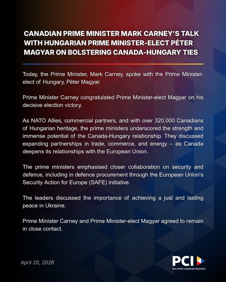 PCInews_X's tweet image. 🇨🇦 READ | Canadian Prime Minister Mark Carney’s talk with Hungarian Prime Minister-Elect Péter Magyar on bolstering Canada-Hungary ties, April 20, 2026.

#PCINews #MarkCarney #PeterMagyar #Canada #Hungary