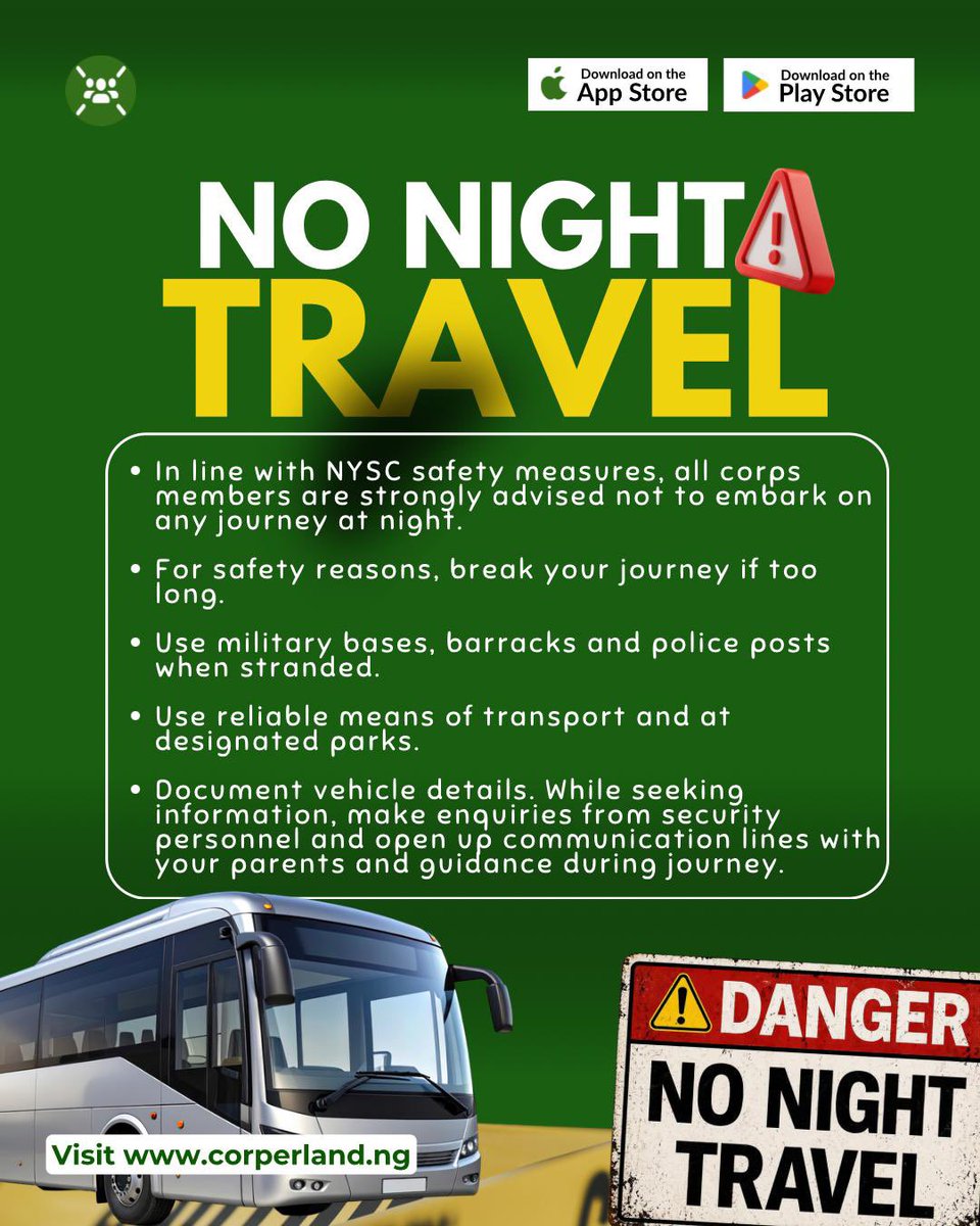 corperland's tweet image. Your journey matters, but your safety matters more.
Avoid night travel.
Plan ahead. Break your trip if needed. Stay in safe, verified locations.
We want to see you arrive safely, not just quickly.
#Corperland #NYSC #Service #Corpers