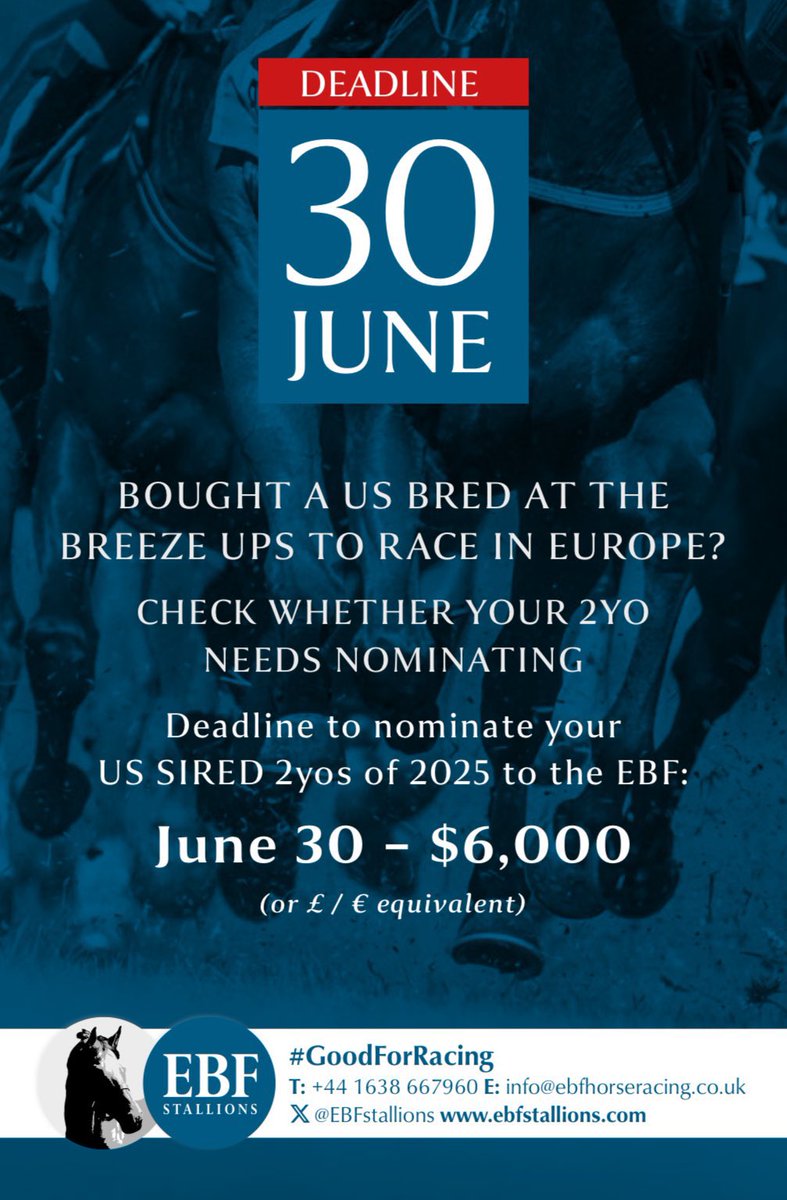 bloodstocknews's tweet image. 🇺🇸 Bought a US bred at the @BrzUps to race in Europe❓

‼️ Check whether your 2YO needs nominating

❌ Deadline for nominating US-sired 2YOs of 2026 to the EBF is 30 June - $6,000 (or £ / € equivalent)

For more info visit ➡️ ebfstallions.com #ReadAllAboutIt